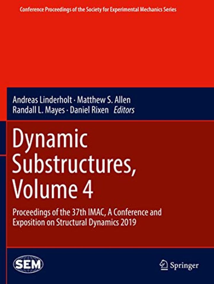 Dynamic Substructures, Volume 4