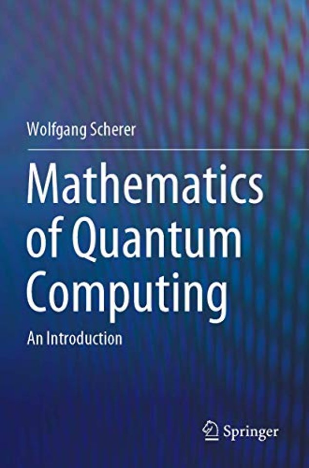 Mathematics of Quantum Computing