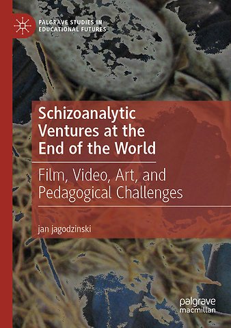 Schizoanalytic Ventures at the End of the World