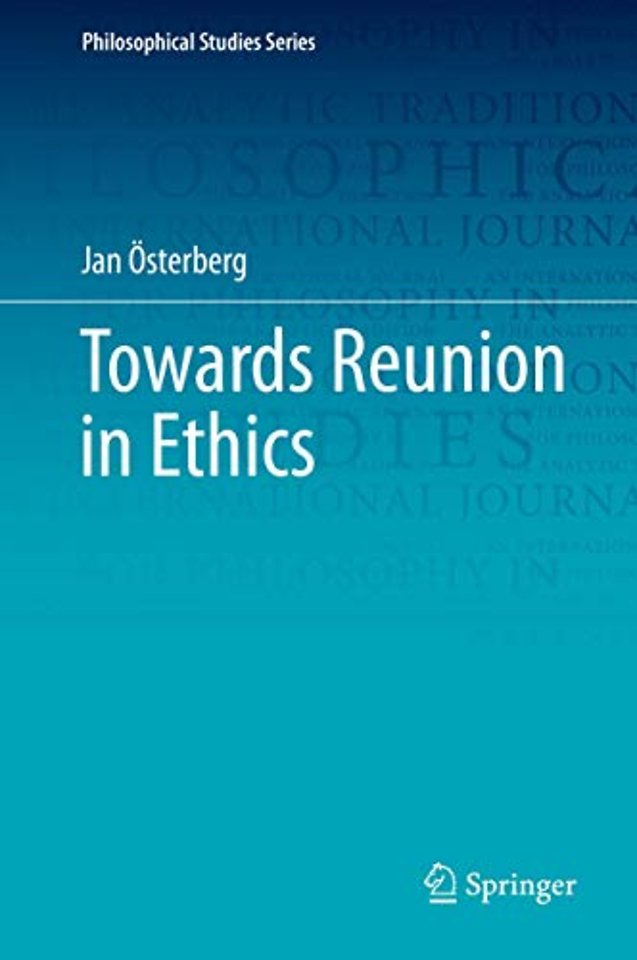 Towards Reunion in Ethics