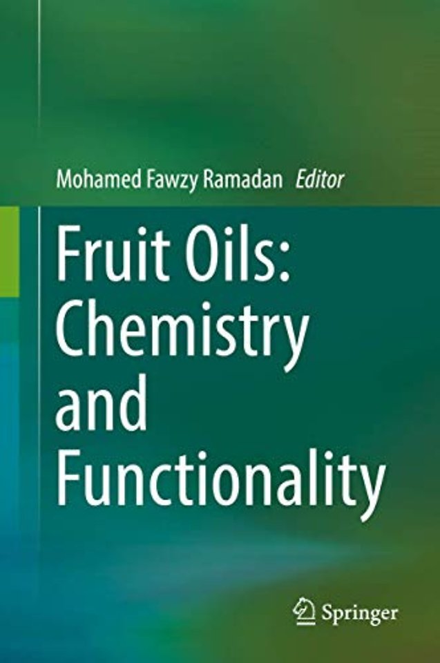 Fruit Oils: Chemistry and Functionality