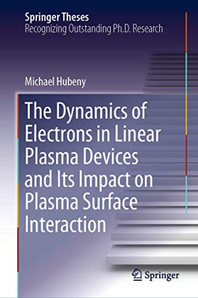 The Dynamics of Electrons in Linear Plasma Devices and Its Impact on Plasma Surface Interaction