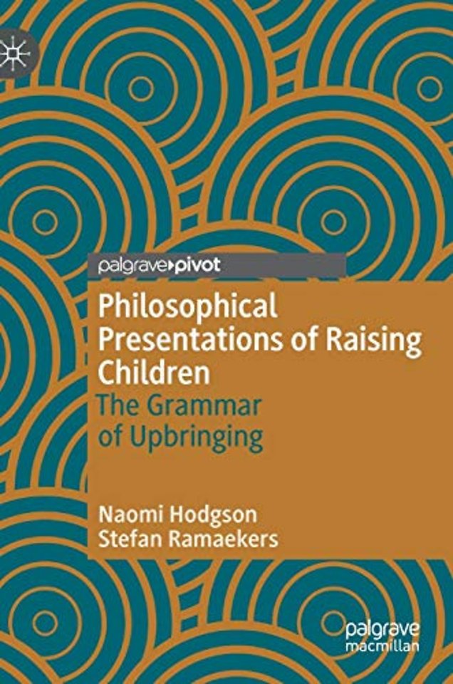 Philosophical Presentations of Raising Children