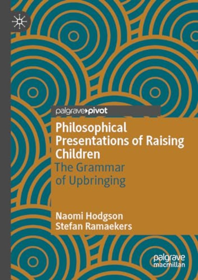 Philosophical Presentations of Raising Children