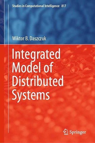 Integrated Model of Distributed Systems