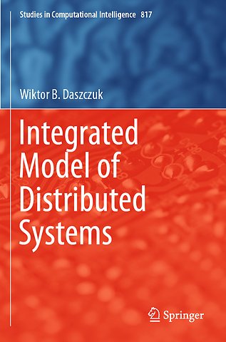 Integrated Model of Distributed Systems
