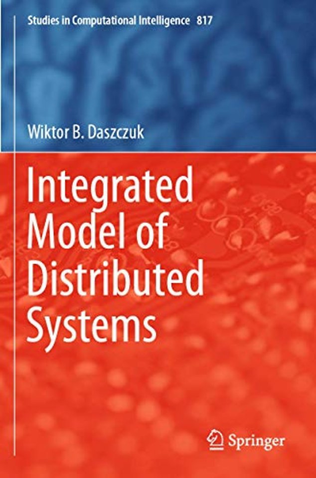 Integrated Model of Distributed Systems