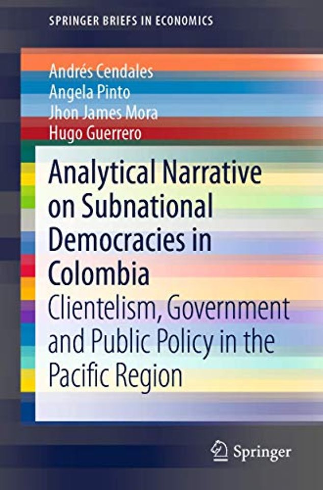 Analytical Narrative on Subnational Democracies in Colombia 
