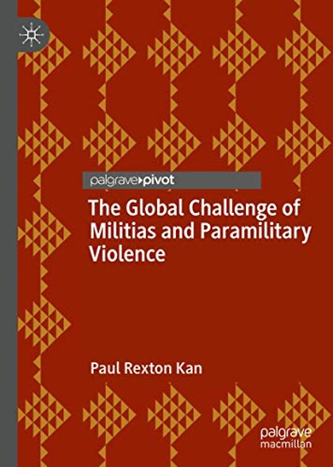 Global Challenge of Militias and Paramilitary Violence