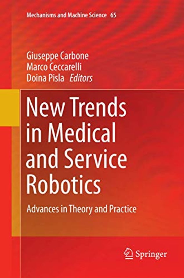 New Trends in Medical and Service Robotics