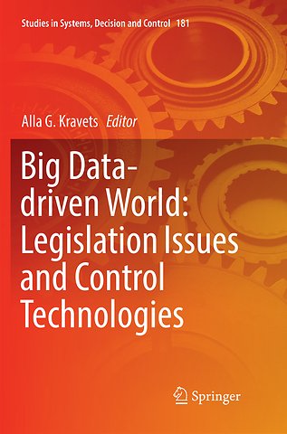 Big Data-driven World: Legislation Issues and Control Technologies