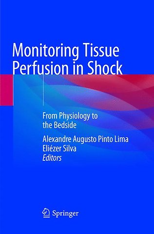 Monitoring Tissue Perfusion in Shock