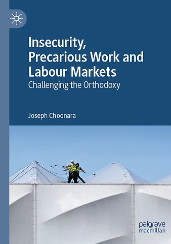 Insecurity, Precarious Work and Labour Markets