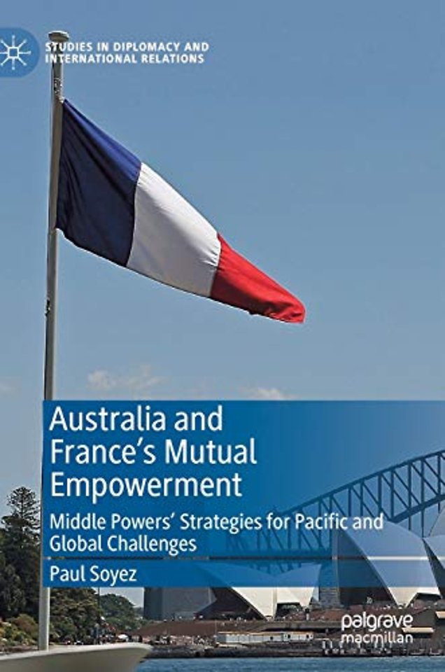 Australia and France’s Mutual Empowerment