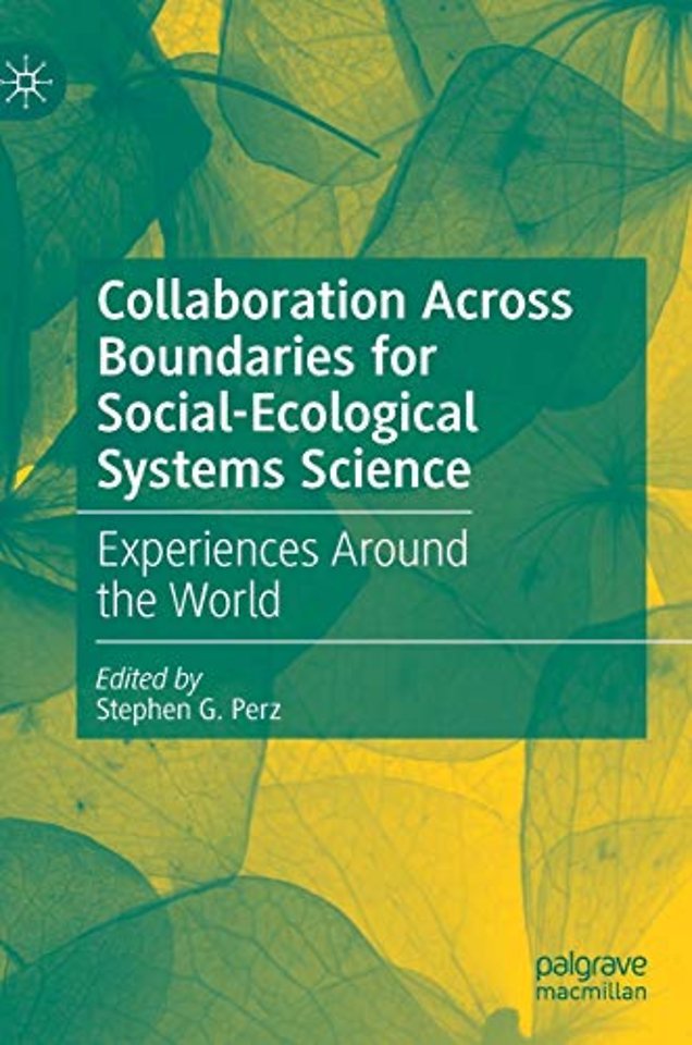 Collaboration Across Boundaries for Social-Ecological Systems Science