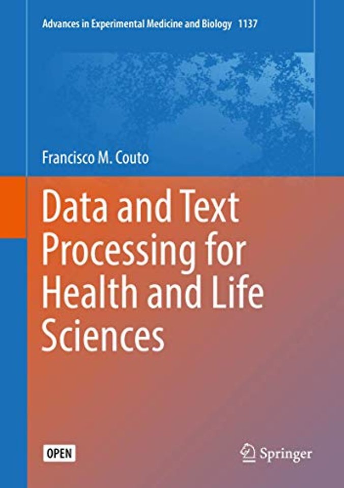 Data and Text Processing for Health and Life Sciences