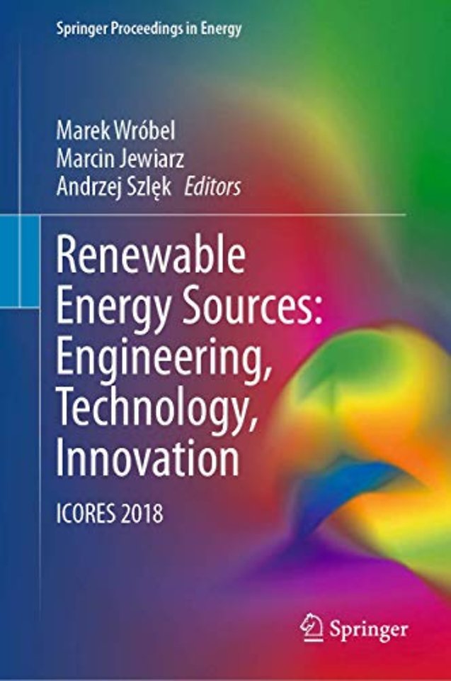 Renewable Energy Sources: Engineering, Technology, Innovation