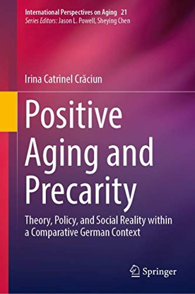 Positive Aging and Precarity