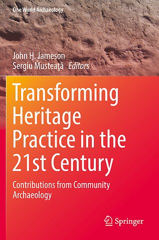 Transforming Heritage Practice in the 21st Century