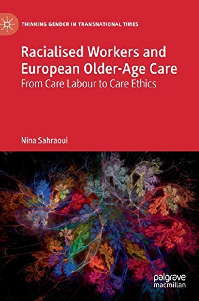 Racialised Workers and European Older-Age Care