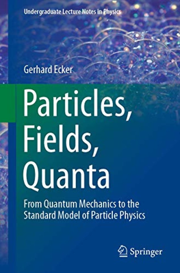 Particles, Fields, Quanta