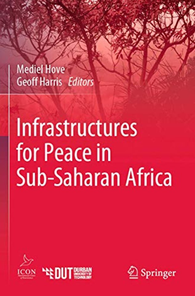 Infrastructures for Peace in Sub-Saharan Africa