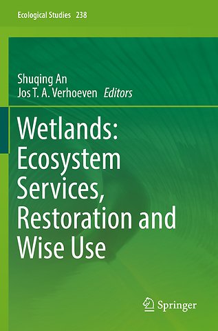 Wetlands: Ecosystem Services, Restoration and Wise Use