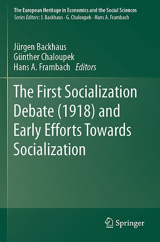 The First Socialization Debate (1918) and Early Efforts Towards Socialization