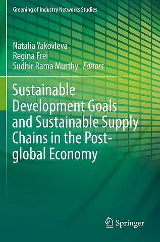 Sustainable Development Goals and Sustainable Supply Chains in the Post-global Economy