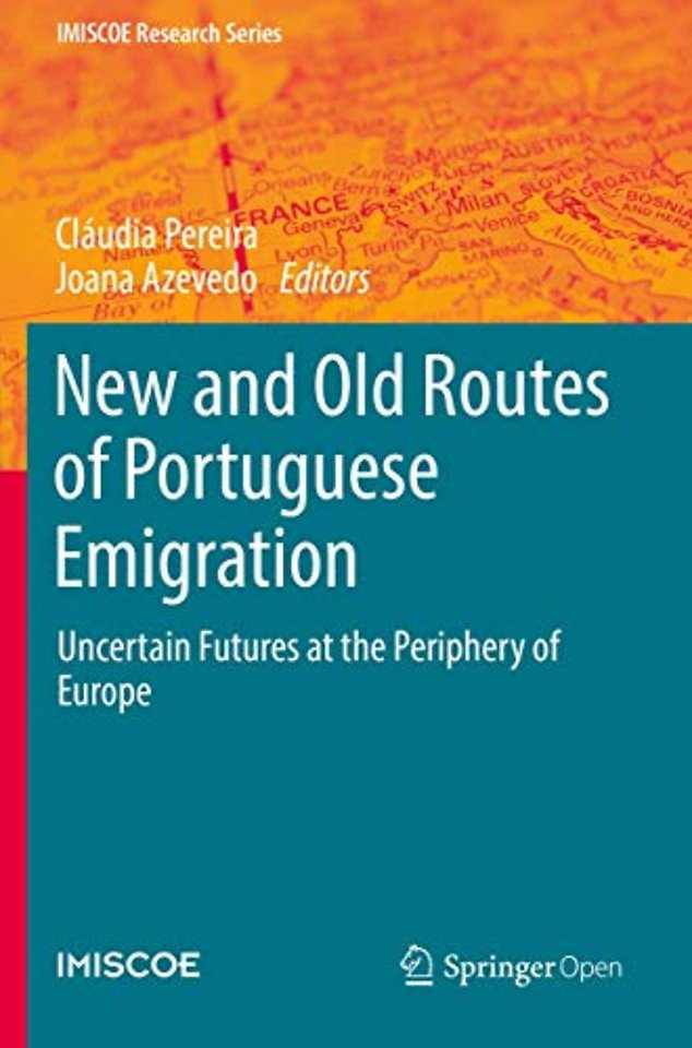 New and Old Routes of Portuguese Emigration