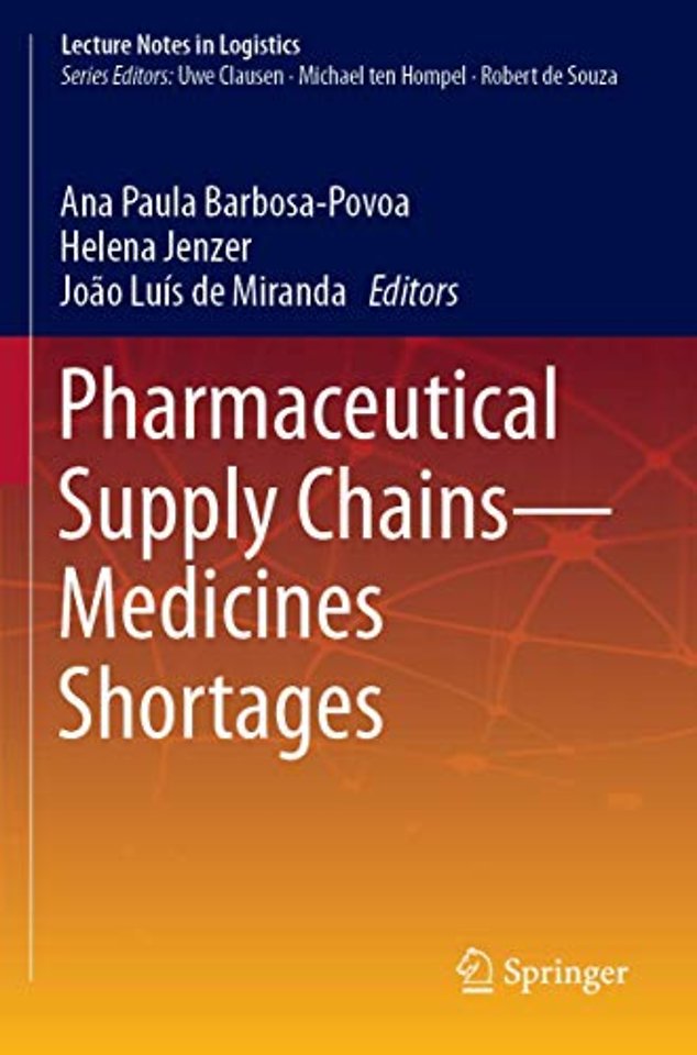 Pharmaceutical Supply Chains - Medicines Shortages