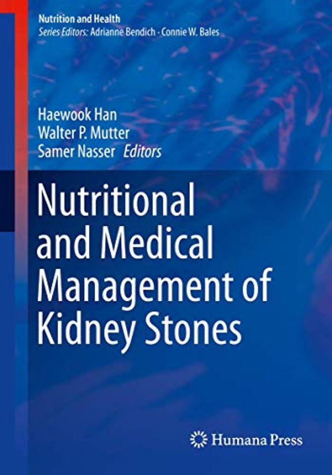 Nutritional and Medical Management of Kidney Stones