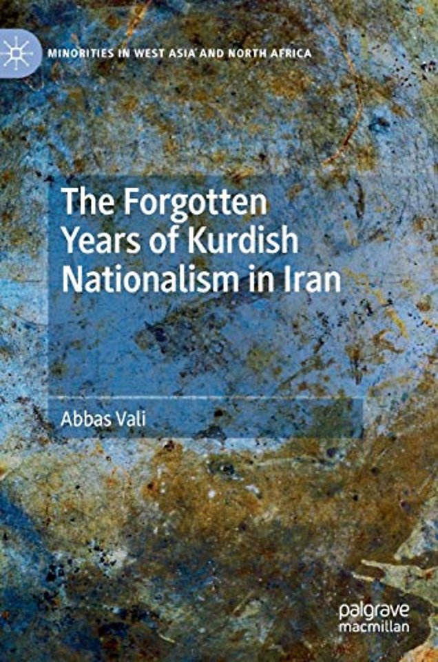 The Forgotten Years of Kurdish Nationalism in Iran