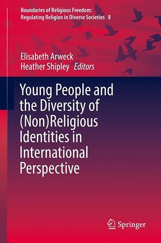 Young People and the Diversity of (Non)Religious Identities in International Perspective