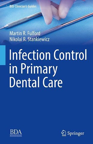 Infection Control in Primary Dental Care
