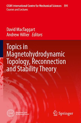 Topics in Magnetohydrodynamic Topology, Reconnection and Stability Theory