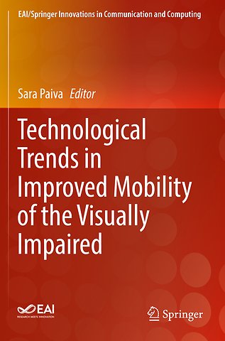 Technological Trends in Improved Mobility of the Visually Impaired