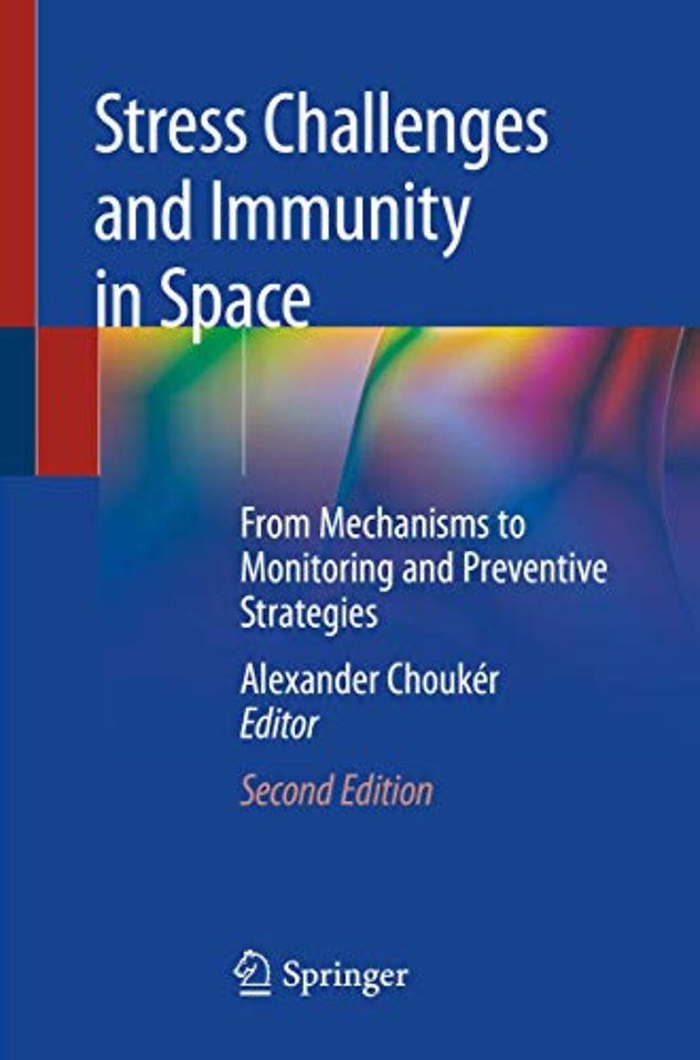 Stress Challenges and Immunity in Space