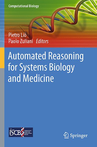 Automated Reasoning for Systems Biology and Medicine