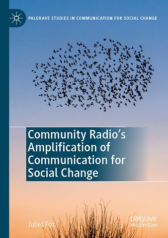 Community Radio's Amplification of Communication for Social Change