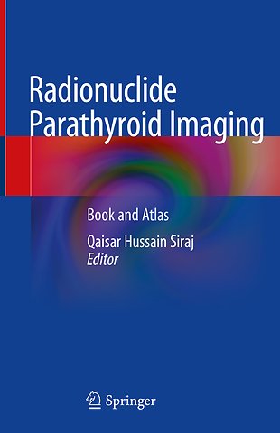 Radionuclide Parathyroid Imaging
