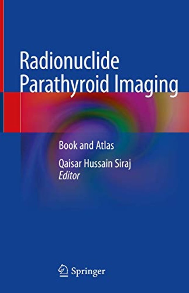 Radionuclide Parathyroid Imaging