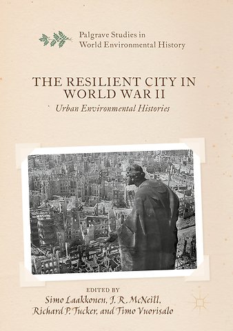 The Resilient City in World War II