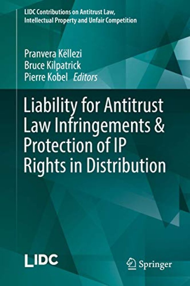 Liability for Antitrust Law Infringements & Protection of IP Rights in Distribution