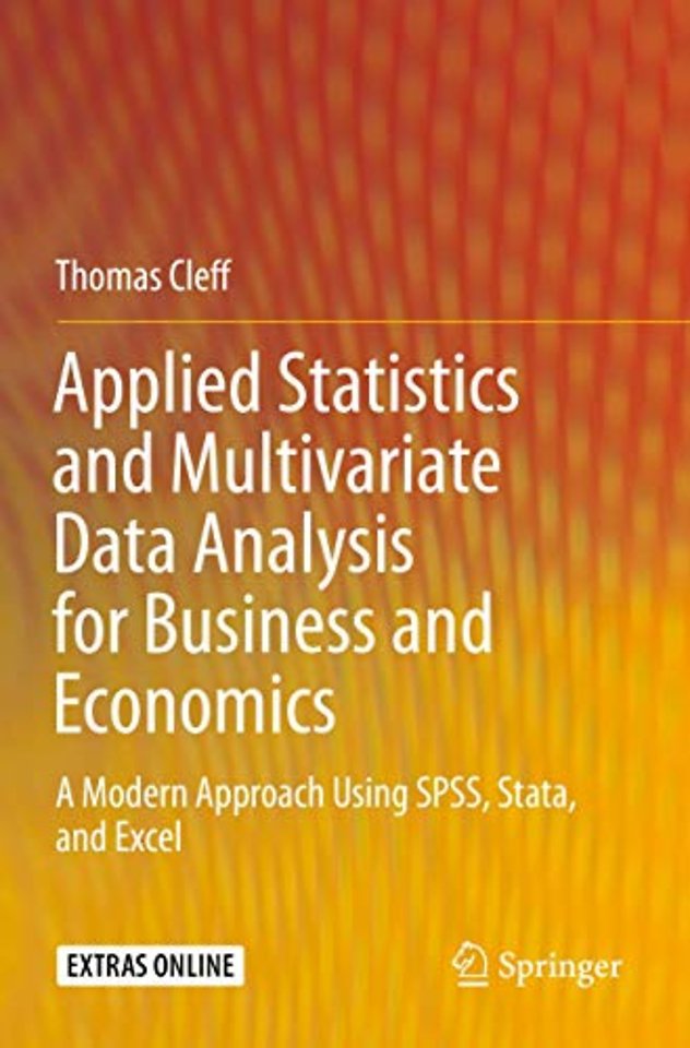 Applied Statistics and Multivariate Data Analysis for Business and Economics