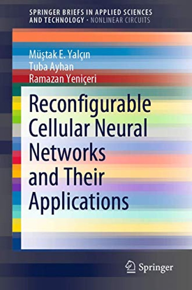 Reconfigurable Cellular Neural Networks and Their Applications