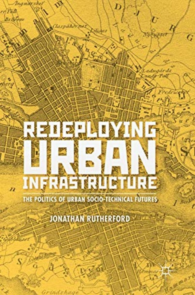 Redeploying Urban Infrastructure