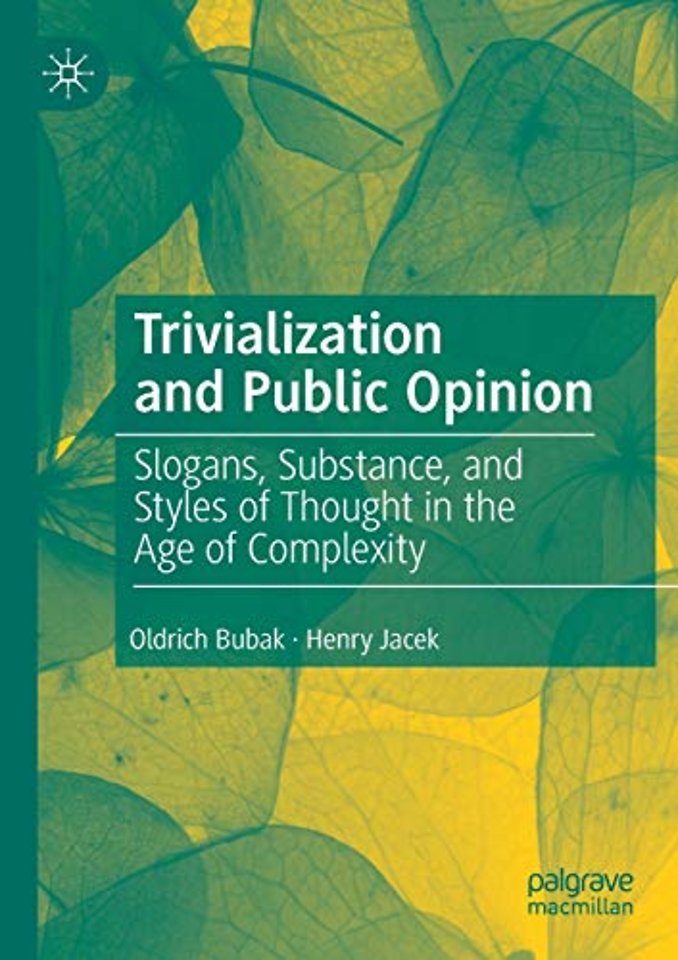 Trivialization and Public Opinion