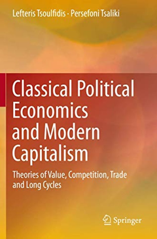 Classical Political Economics and Modern Capitalism