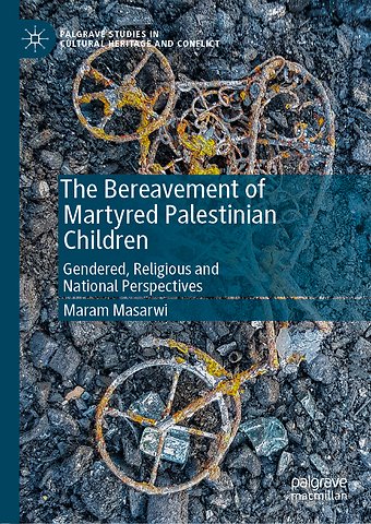 The Bereavement of Martyred Palestinian Children